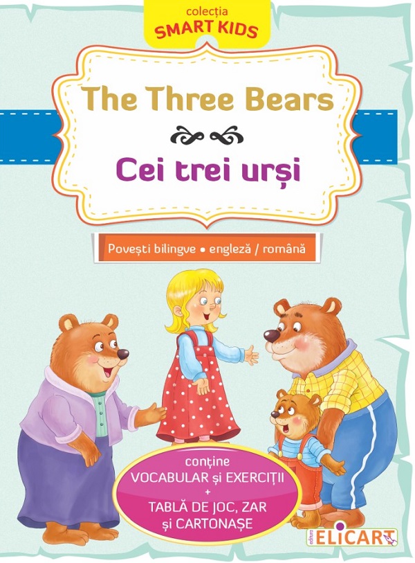 The Three Bears. Cei trei ursi