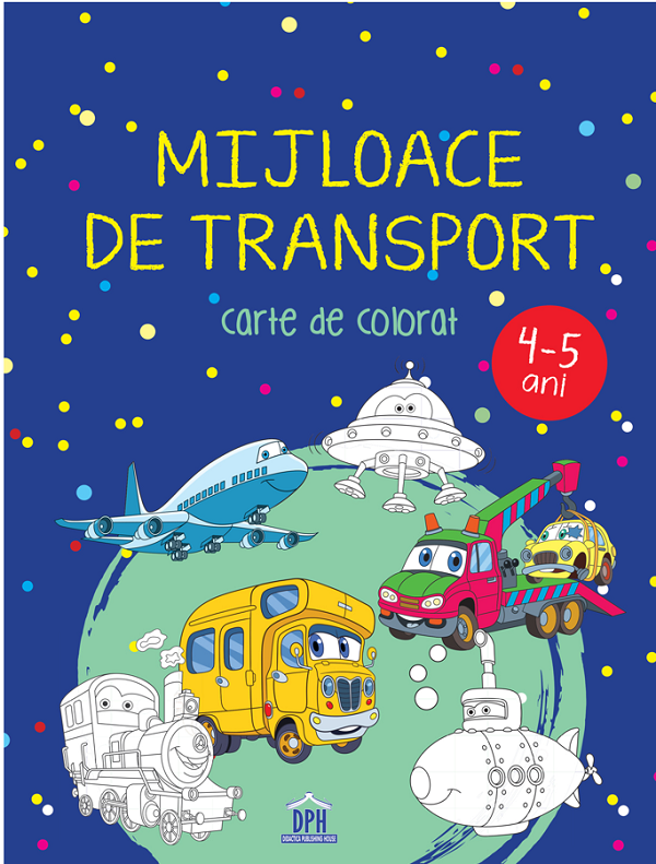 Mijloace De Transport Carte De Colorat Ani Libris