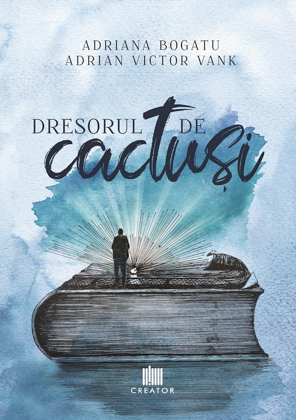 eBook Dresorul de cactusi - Adriana Bogatu, Adrian Victor Vank