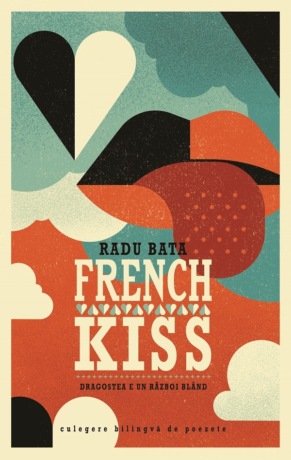 eBook French kiss. Dragostea este un razboi bland - Radu Bata