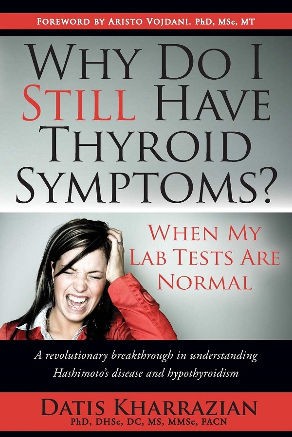 Why Do I Still Have Thyroid Symptoms? - Datis Kharrazian
