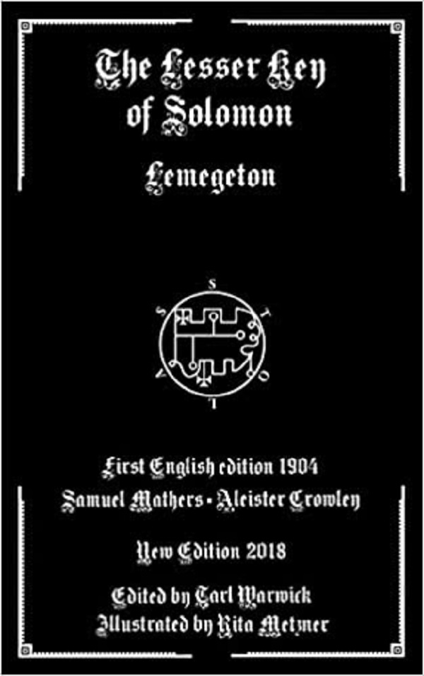 The Lesser Key of Solomon: Lemegeton - S. L. Mathers