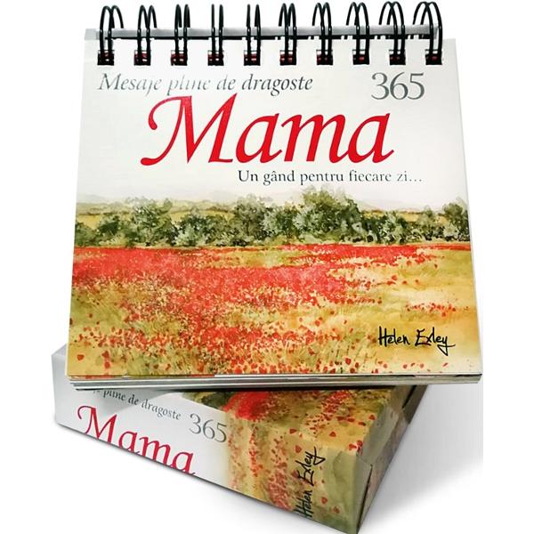 Calendar: Mama. 365 mesaje pline de dragoste 365