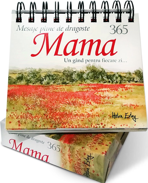 Calendar: Mama. 365 mesaje pline de dragoste 365