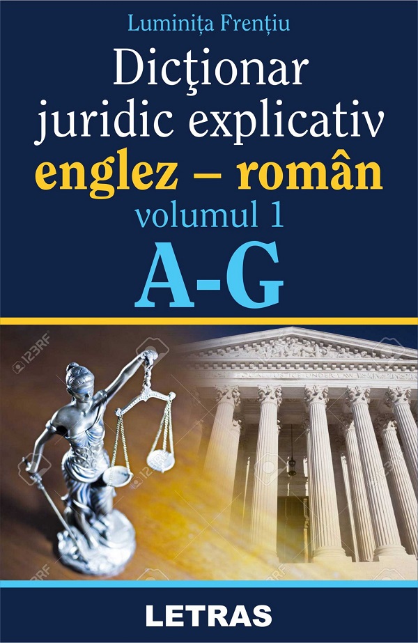 eBook Dictionar juridic explicativ englez-roman Vol. 1 - Luminita Frentiu