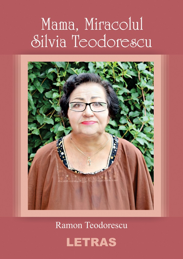 eBook Mama, Miracolul Silvia Teodorescu - Ramon Teodorescu