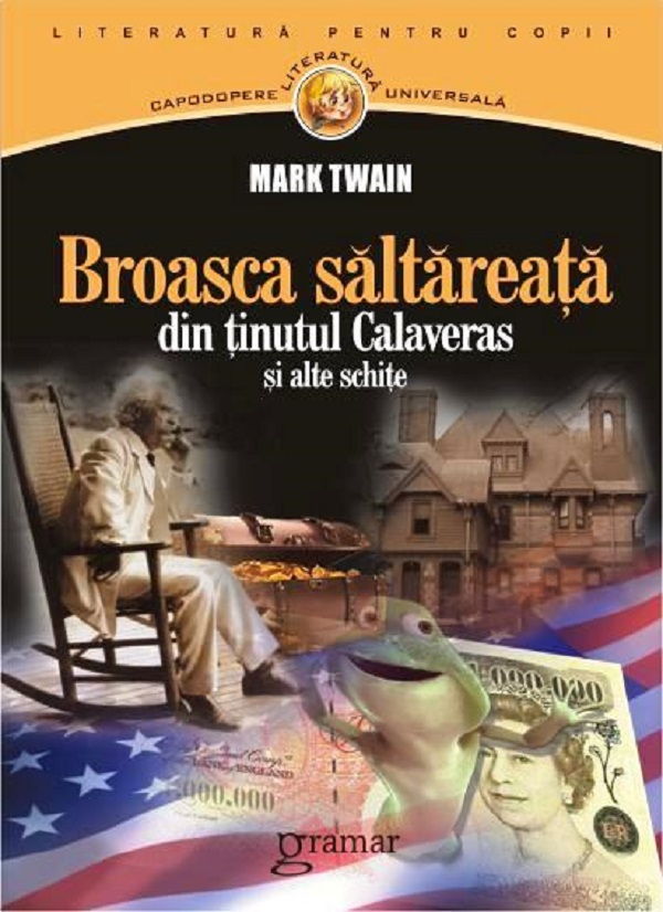 Broasca saltareata din tinutul Calaveras si alte schite - Mark Twain
