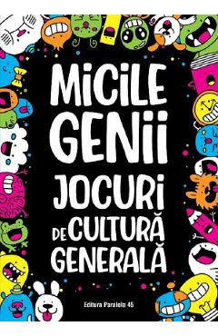 Coperta cărții 'Micile genii. Jocuri de cultura generala - Gareth Moore'