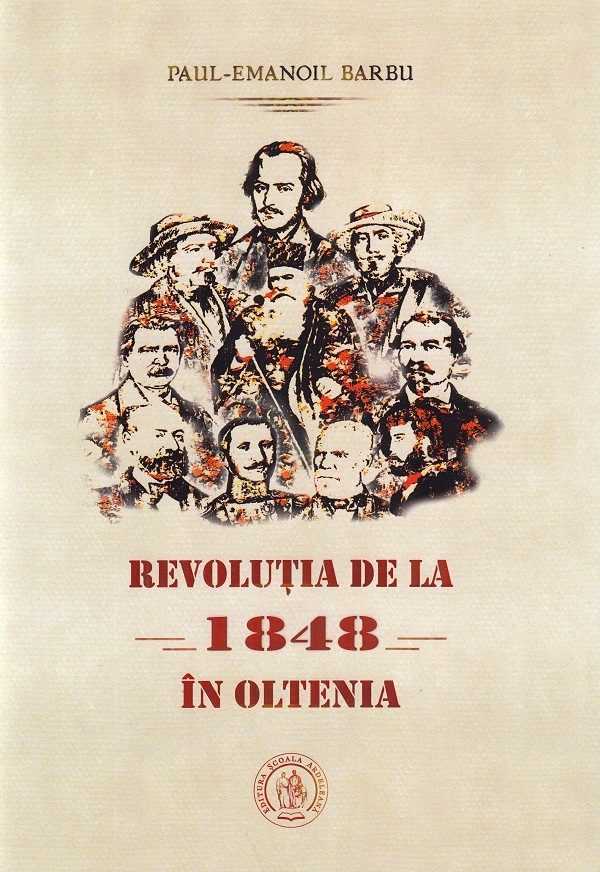 Revolutia de la 1848 in Oltenia - Paul-Emanoil Barbu