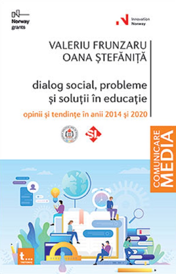Dialog social, probleme si solutii in educatie - Valeriu Frunzaru, Oana Stefanita