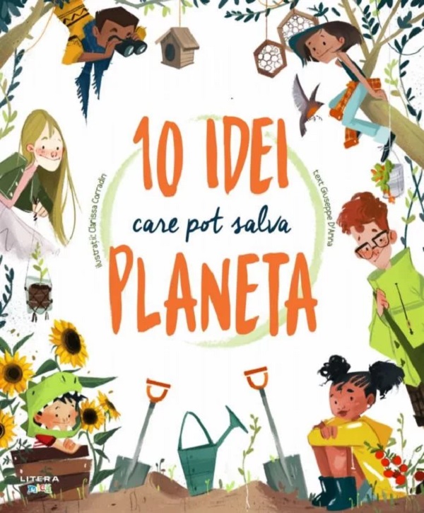 10 idei care pot salva planeta - Giuseppe D'Anna, Clarissa Corradin