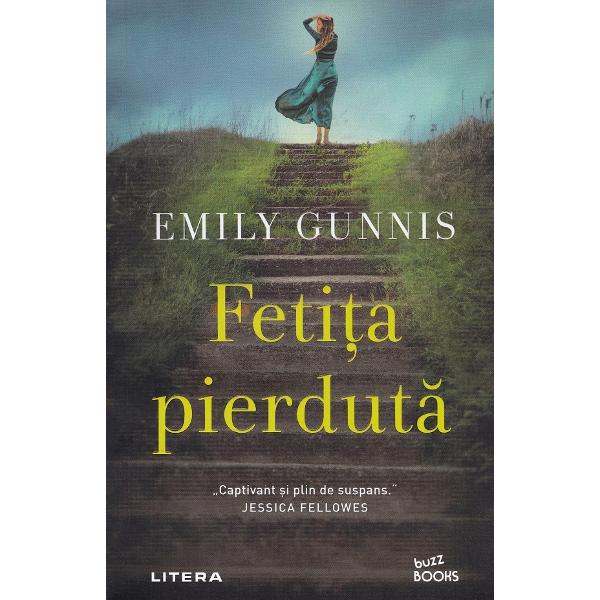 Fetita pierduta - Emily Gunnis