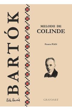 Poza produsului Melodii de colinde pentru pian - Bela Bartok