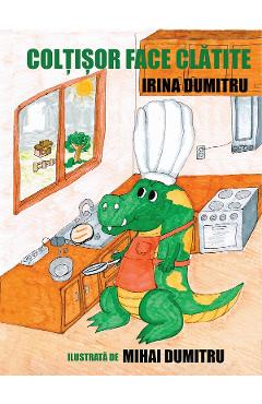 Coperta cărții 'Colțișor face clătite - Irina Dumitru'