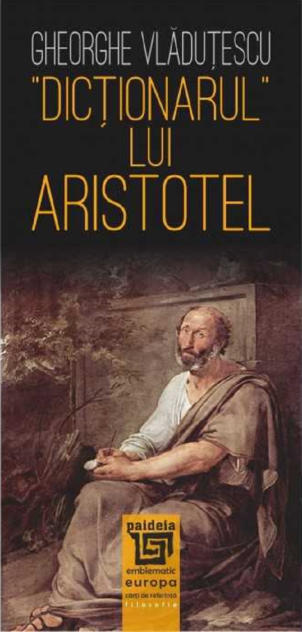 Dictionarul lui Aristotel - Gheorghe Vladutescu