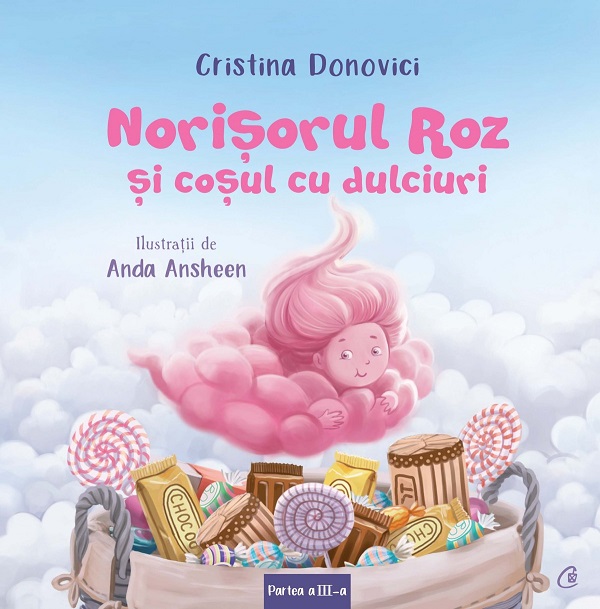 Norisorul roz si cosul cu dulciuri - Cristina Donovici