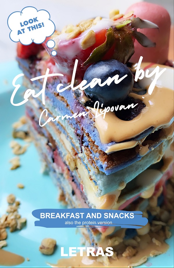 eBook Eat clean. Breakfast and snacks - Carmen Lipovan