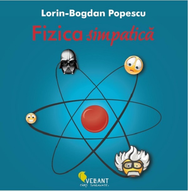Fizica simpatica - Lorin-Bogdan Popescu