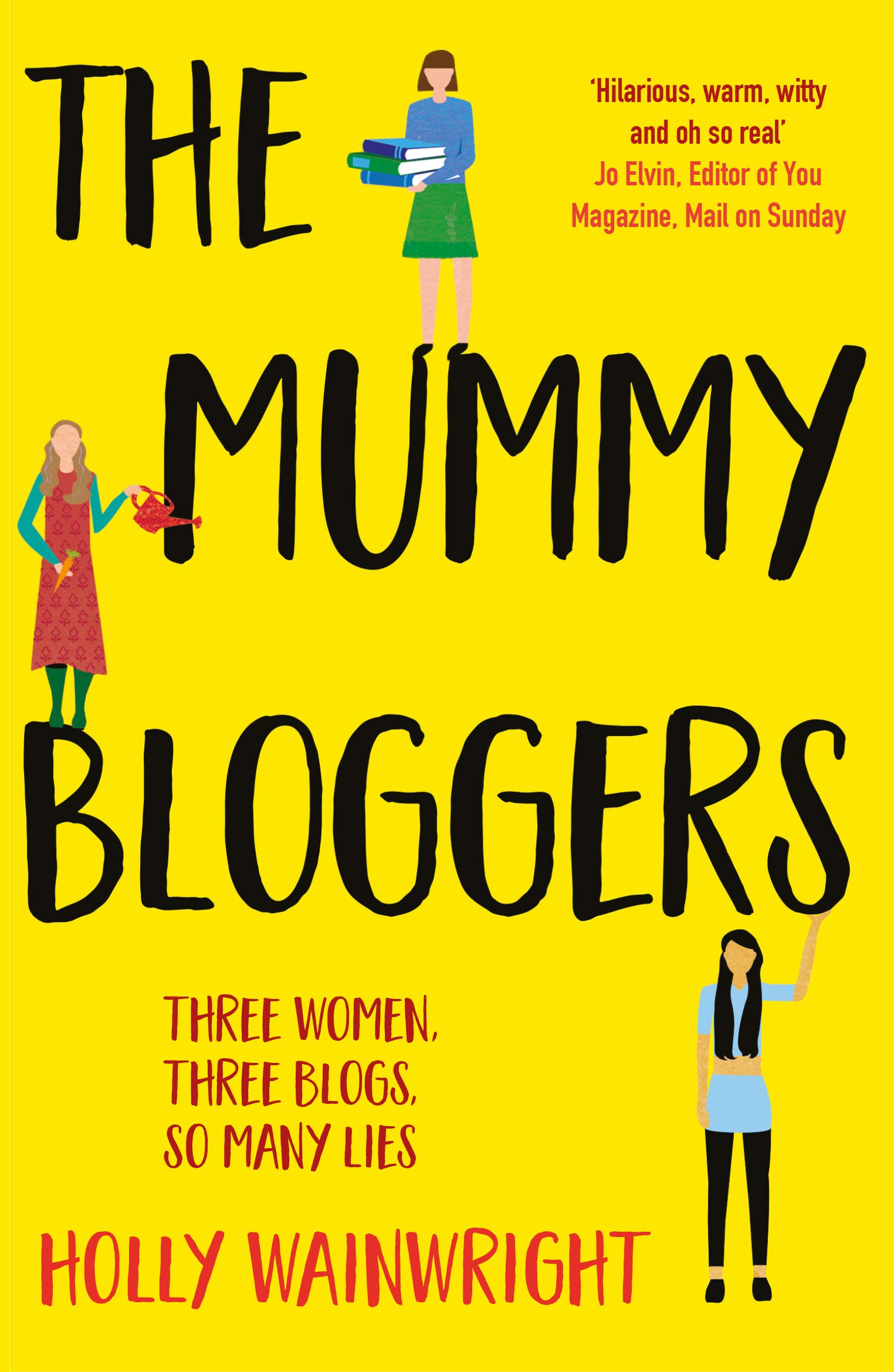 The Mummy Bloggers - Holly Wainwright