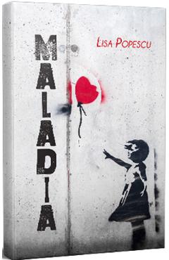 Poza produsului Maladia - Lisa Popescu
