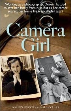 Camera Girl - Doreen Spooner, Alan Clark