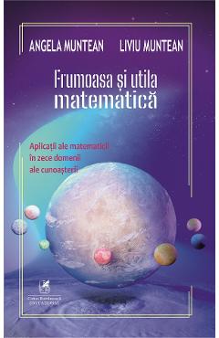 Poza produsului Frumoasa si utila matematica - Angela Muntean, Liviu Muntean