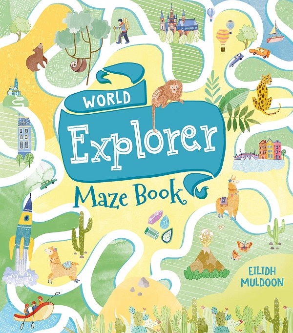 World Explorer Maze Book - Eilidh Muldoon
