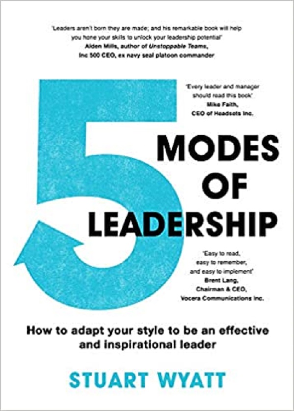 Five Modes of Leadership - Stuart Wyatt