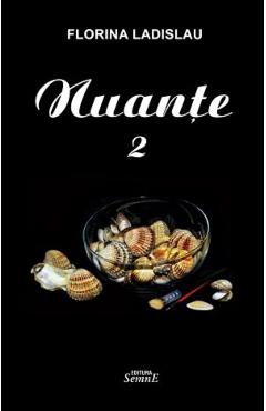 Coperta cărții 'Nuanțe Vol.2 - Florina Lădișlau'