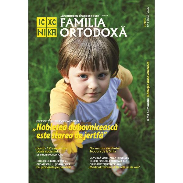 Familia Ortodoxa: Colectia anului 2020 Vol.2 (Iulie - Decembrie)