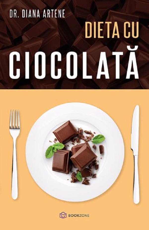 Dieta cu ciocolata - Diana Artene