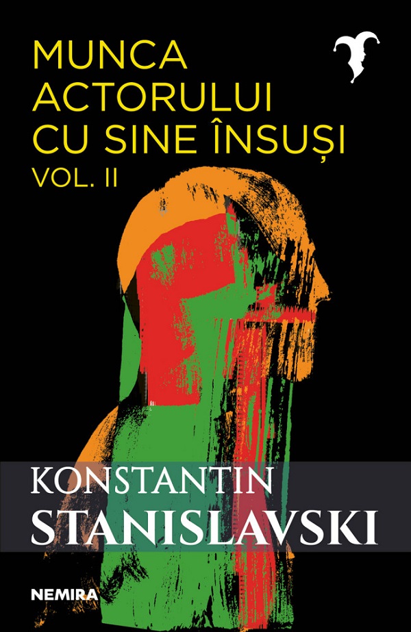 Munca actorului cu sine insusi Vol.2 - Konstantin Sergheevici Stanislavski