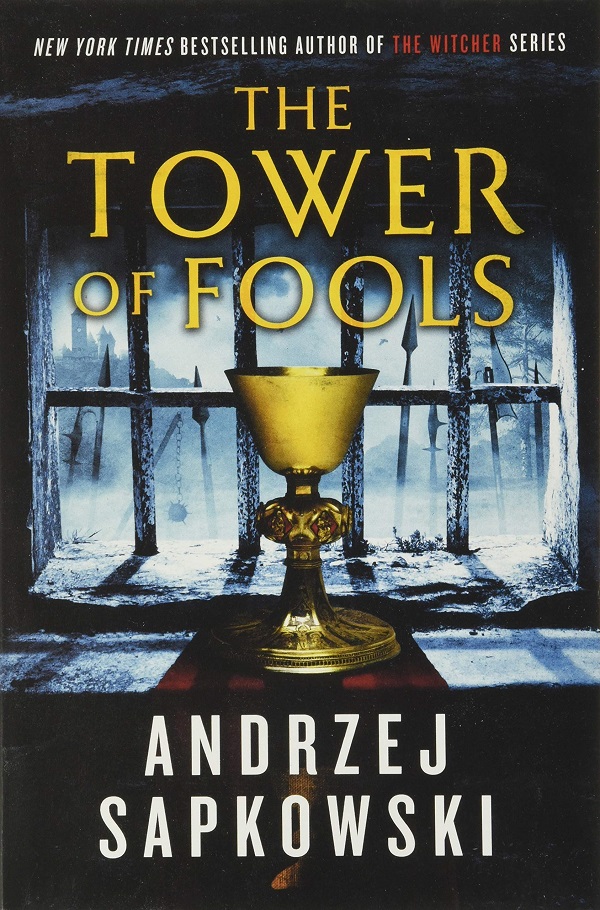 The Tower of Fools - Andrzej Sapkowski