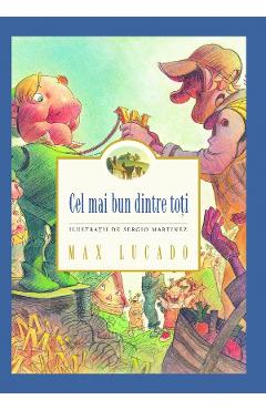Poza produsului Cel mai bun dintre toti - Max Lucado