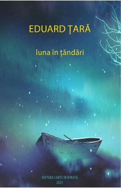 Poza produsului Luna in tandari - Eduard Tara
