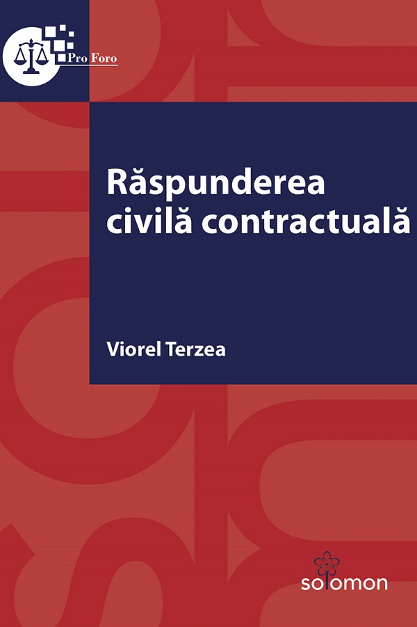 Raspunderea civila contractuala - Viorel Terzea