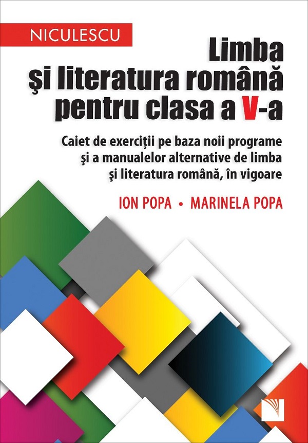 Limba romana - Clasa 5 - Caiet de exercitii pe baza noii programe - Ion Popa, Marinela Popa
