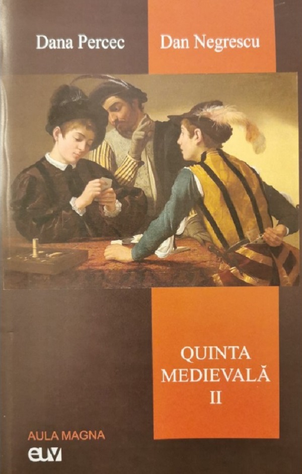 Quinta medievala Vol.2 - Dana Percec, Dan Negrescu