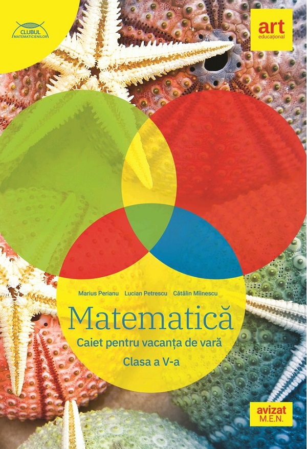 Matematica. Caiet pentru vacanta de vara - Clasa 5 - Marius Perianu, Lucian Petrescu