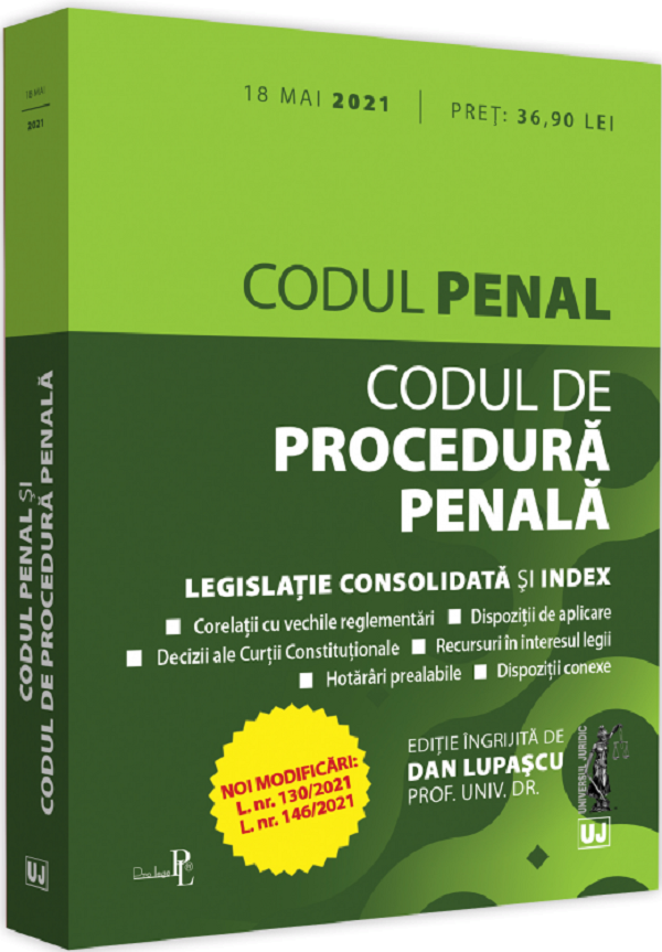 Codul penal si Codul de procedura penala 18 Mai 2021 - Dan Lupascu