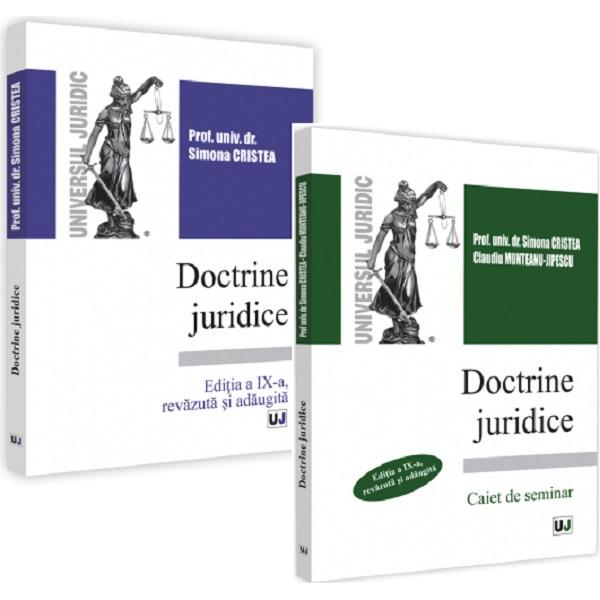 Doctrine juridice: Curs + caiet de seminar Ed.9 - Simona Cristea