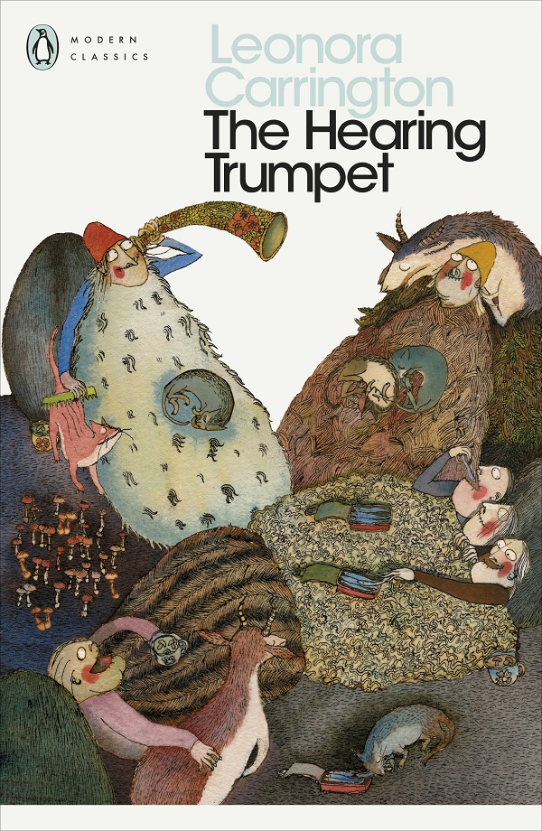 The Hearing Trumpet - Leonora Carrington
