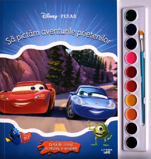 Disney. Pixar: Sa pictam aventurile prietenilor