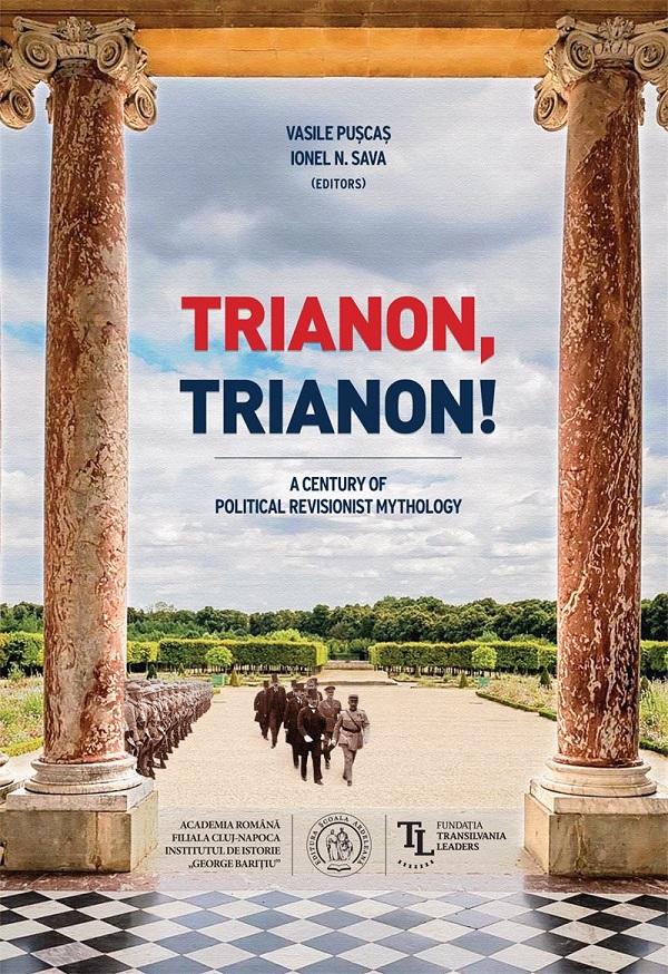 Trianon, Trianon! - Vasile Puscas, Ionel N. Sava