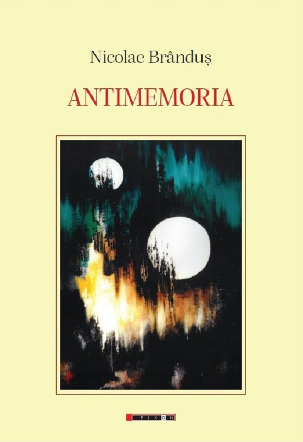Antimemoria - Nicolae Brandus