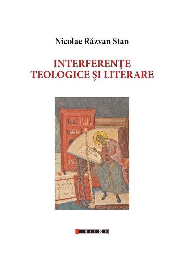 Interferente teologice si literare - Nicolae Razvan Stan