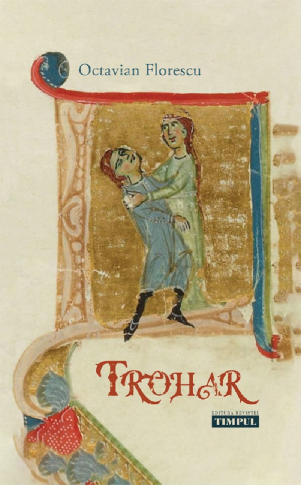 Trohar - Octavian Florescu