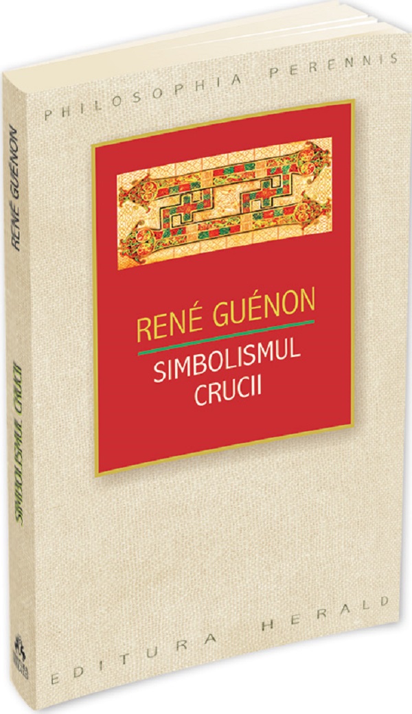 Simbolismul crucii - Rene Guenon
