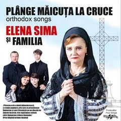 CD Elena Sima si familia - Plange Maicuta la Cruce