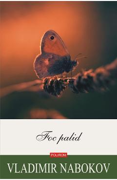 Poza produsului eBook Foc palid - Vladimir Nabokov